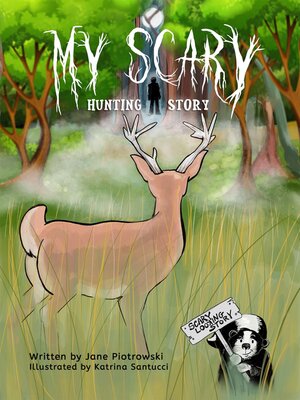 cover image of My Scary Hunting Story